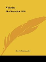 Voltaire: Eine Biographie (1898)