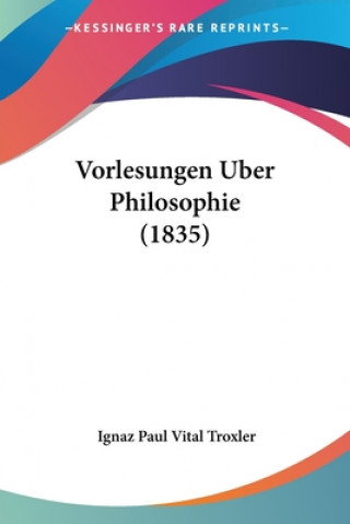 Vorlesungen Uber Philosophie (1835)