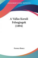 A Vallas Koruli Felsegjogok (1894)