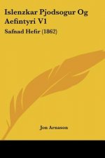 Islenzkar Pjodsogur Og Aefintyri V1: Safnad Hefir (1862)