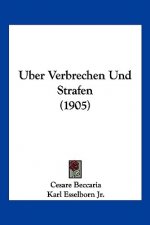 Uber Verbrechen Und Strafen (1905)