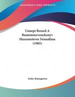 Unnepi Beszed A Buntetotorvenykonyv Huszonoteves Fennallasa (1905)