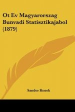 Ot Ev Magyarorszag Bunvadi Statisztikajabol (1879)