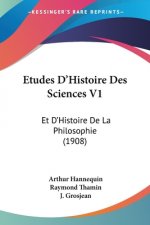 Etudes D'Histoire Des Sciences V1: Et D'Histoire De La Philosophie (1908)