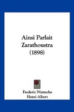 Ainsi Parlait Zarathoustra (1898)