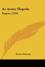 AZ Arany Hegedu: Regeny (1920)