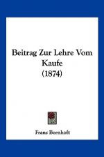 Beitrag Zur Lehre Vom Kaufe (1874)