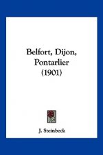 Belfort, Dijon, Pontarlier (1901)