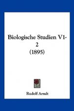 Biologische Studien V1-2 (1895)