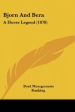 Bjorn And Bera: A Horse Legend (1878)
