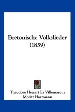 Bretonische Volkslieder (1859)
