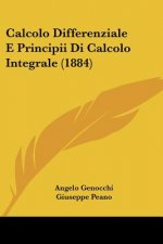 Calcolo Differenziale E Principii Di Calcolo Integrale (1884)