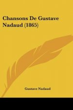 Chansons De Gustave Nadaud (1865)
