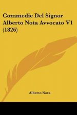 Commedie Del Signor Alberto Nota Avvocato V1 (1826)