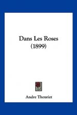 Dans Les Roses (1899)
