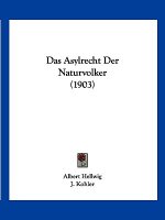 Das Asylrecht Der Naturvolker (1903)