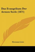 Das Evangelium Der Armen Seele (1871)