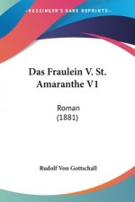 Das Fraulein V. St. Amaranthe V1: Roman (1881)