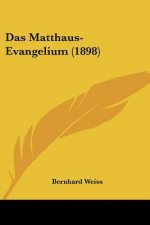 Das Matthaus-Evangelium (1898)