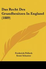 Das Recht Des Grundbesitzes In England (1889)