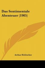 Das Sentimentale Abenteuer (1905)