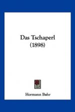 Das Tschaperl (1898)