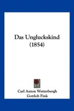 Das Ungluckskind (1854)