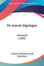 De Aanval Afgeslagen: Antwoord (1888)