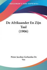 De Afrikaander En Zijn Taal (1906)