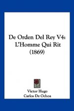 De Orden Del Rey V4: L'Homme Qui Rit (1869)