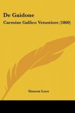De Gaidone: Carmine Gallico Vetustiore (1860)
