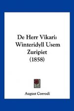 De Herr Vikari: Winteridyll Usem Zuripiet (1858)