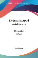 De Justitia Apud Aristotelem: Disserebat (1902)
