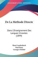 De La Methode Directe: Dans L'Enseignement Des Langues Viviantes (1899)