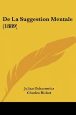 De La Suggestion Mentale (1889)