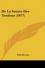 De La Suture Des Tendons (1877)