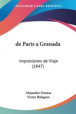 de Paris a Granada: Impresiones de Viaje (1847)