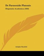 De Parmenide Platonis: Disputatio Academica (1850)