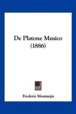 De Platone Musico (1886)