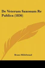 De Veterum Saxonum Re Publica (1836)