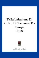 Della Imitazione Di Cristo Di Tommaso Da Kempis (1858)