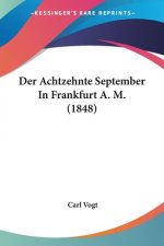 Der Achtzehnte September In Frankfurt A. M. (1848)