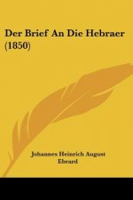 Der Brief An Die Hebraer (1850)