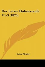 Der Letzte Hohenstaufe V1-3 (1875)