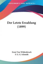 Der Letzte Erzahlung (1899)