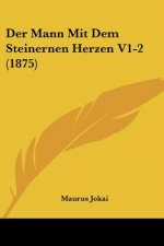 Der Mann Mit Dem Steinernen Herzen V1-2 (1875)