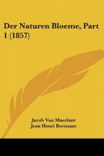 Der Naturen Bloeme, Part 1 (1857)