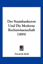 Der Staatsbankerott Und Die Moderne Rechtswissenschaft (1895)