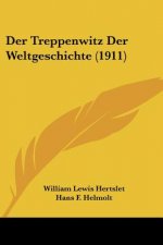 Der Treppenwitz Der Weltgeschichte (1911)