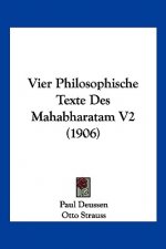 Vier Philosophische Texte Des Mahabharatam V2 (1906)